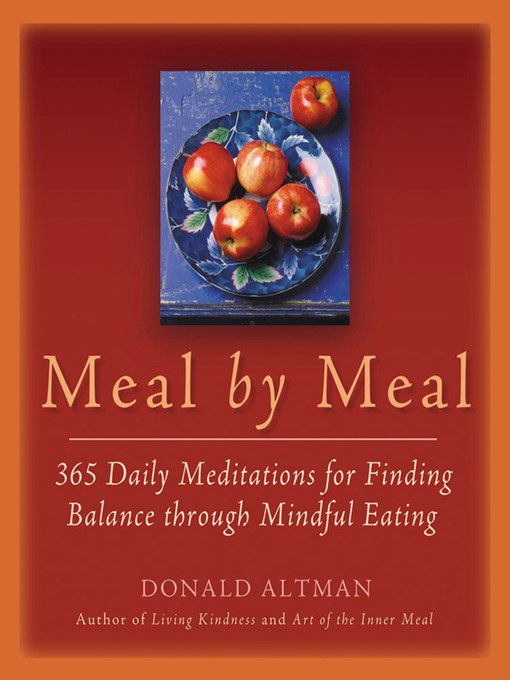 Title details for Meal by Meal by Donald Altman - Available